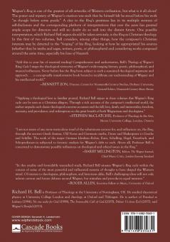 Theology of Wagner's Ring Cycle I: The Genesis and Development of the Tetralogy and the Appropriation of Sources Artists Philosophers and Theologians