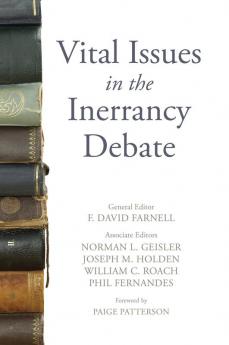 Vital Issues in the Inerrancy Debate