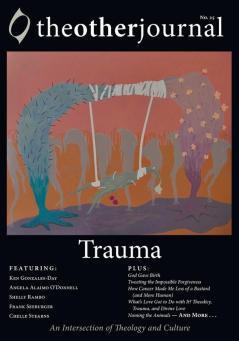 The Other Journal: Trauma: 25