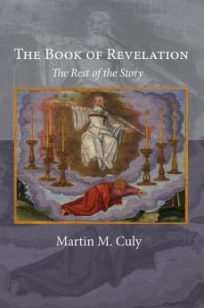 The Book of Revelation: The Rest of the Story