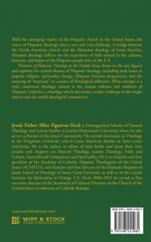 Frontiers of Hispanic Theology in the United States