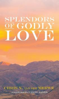 Splendors of Godly Love