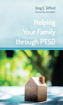 Helping Your Family through PTSD