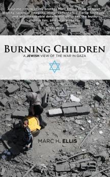 Burning Children: A Jewish View of the War in Gaza