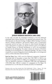 Heart for the Gospel Heart for the World: The Life and Thought of a Reformed Pioneer Missiologist Johan Herman Bavinck 1895-1964