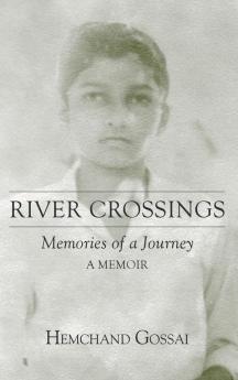 River Crossings: Memories of a Journey