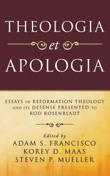 Theologia et Apologia