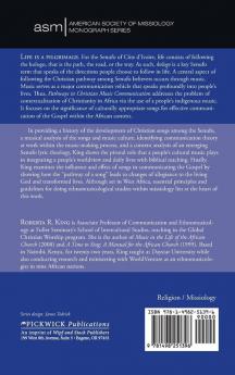 Pathways in Christian Music Communication: The Case of the Senufo of Cote d'Ivoire: 3 (American Society of Missiology Monograph)