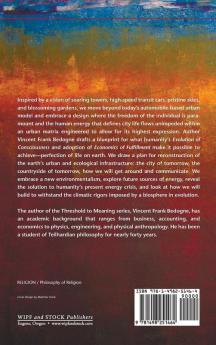 Blueprint for Reconstruction: The Rebuilding of Our Planet's Urban and Ecological Infrastructure and Perfection of Life on Earth: 3 (Threshold to Meaning)