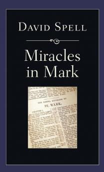 Miracles in Mark