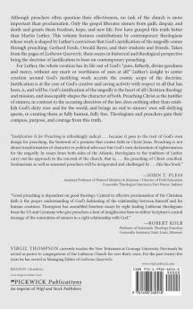 Justification Is for Preaching: Essays by Oswald Bayer Gerhard O. Forde and Others