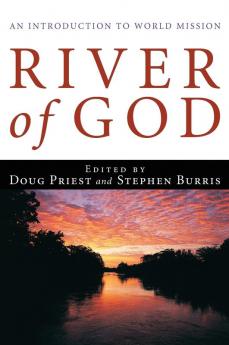 River of God: An Introduction to World Mission