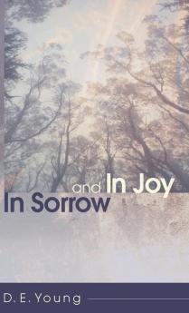 In Sorrow and in Joy