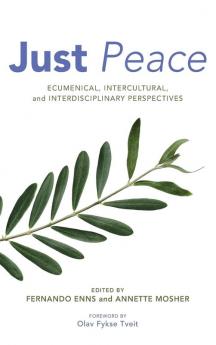 Just Peace: Ecumenical Intercultural and Interdisciplinary Perspectives