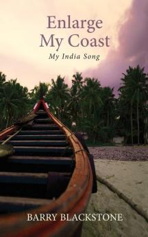 Enlarge My Coast: My India Song