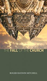 The Fall of the Church