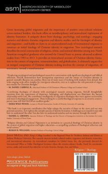 Religious Identity and Cultural Negotiation: Toward a Theology of Christian Identity in Migration: 29 (American Society of Missiology Monograph)