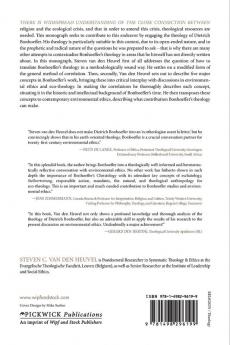 Bonhoeffer's Christocentric Theology and Fundamental Debates in Environmental Ethics: 217 (Princeton Theological Monograph)