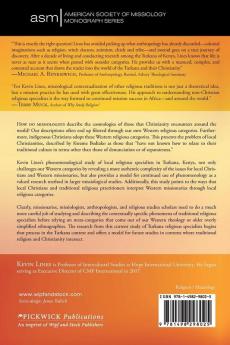 Who Do the Ngimurok Say That They Are?: A Phenomenological Study of Turkana Traditional Religious Specialists in Turkana Kenya: 35 (American Society of Missiology Monograph)