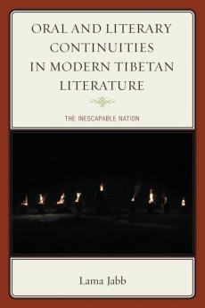 Oral and Literary Continuities in Modern Tibetan Literature