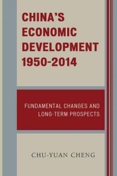 China's Economic Development 1950-2014