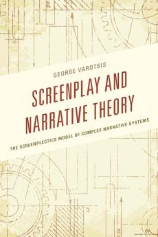 Screenplay and Narrative Theory