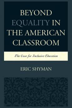 Beyond Equality in the American Classroom