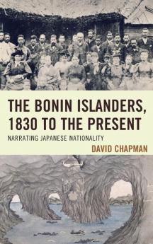Bonin Islanders 1830 to the Present