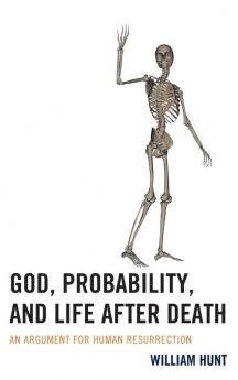God Probability and Life after Death