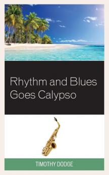 Rhythm and Blues Goes Calypso