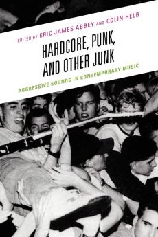 Hardcore Punk and Other Junk