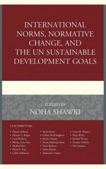 International Norms Normative Change and the UN Sustainable Development Goals