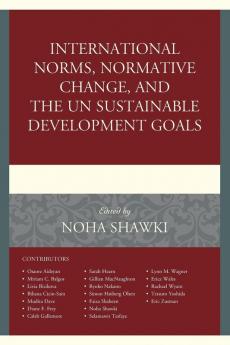 International Norms Normative Change and the UN Sustainable Development Goals