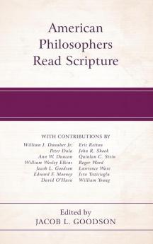 American Philosophers Read Scripture
