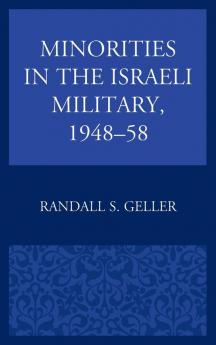 Minorities in the Israeli Military 1948-58