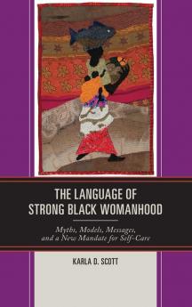 Language of Strong Black Womanhood