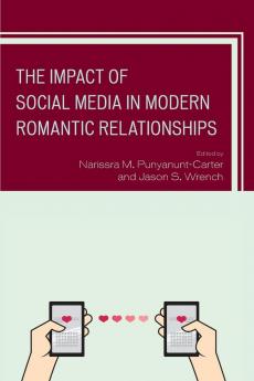 Impact of Social Media in Modern Romantic Relationships