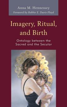 Imagery Ritual and Birth