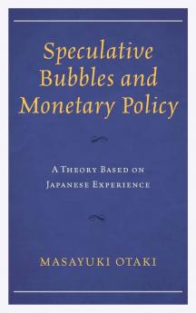 Speculative Bubbles and Monetary Policy