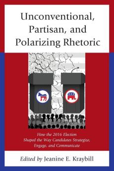 Unconventional Partisan and Polarizing Rhetoric