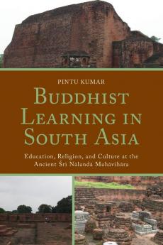 Buddhist Learning in South Asia