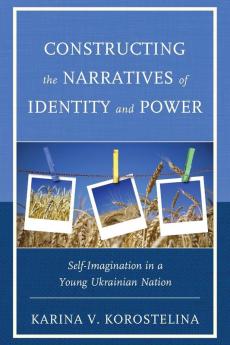 Constructing the Narratives of Identity and Power