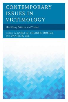 Contemporary Issues in Victimology