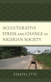 Acculturative Stress and Change in Nigerian Society