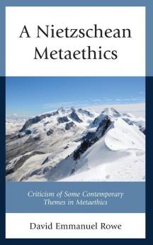 Nietzschean Metaethics