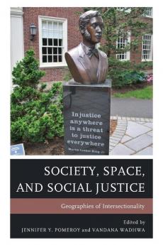 Society Space and Social Justice