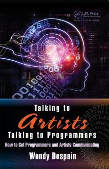 Talking to Artists / Talking to Programmers