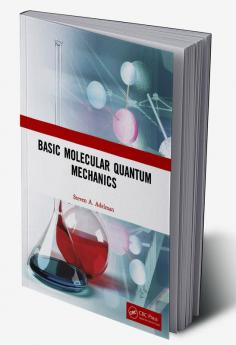 Basic Molecular Quantum Mechanics