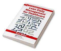 Lean Daily Management for Healthcare