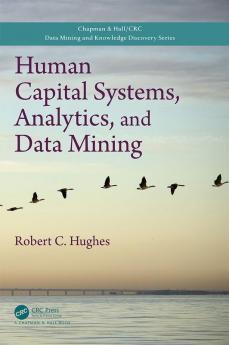 Human Capital Systems Analytics and Data Mining